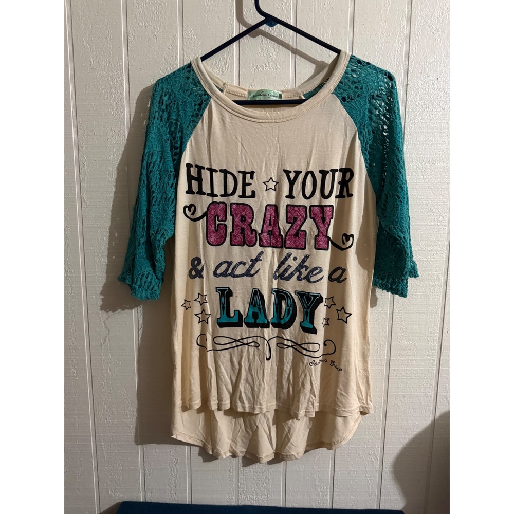 Southern Grace Hide Your Crazy Act Like A Lady Graphic Tee Teal Lace Sleeve M